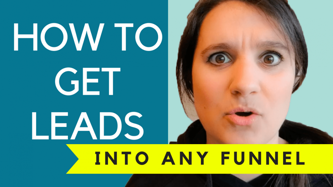 how to get leads into any funnel