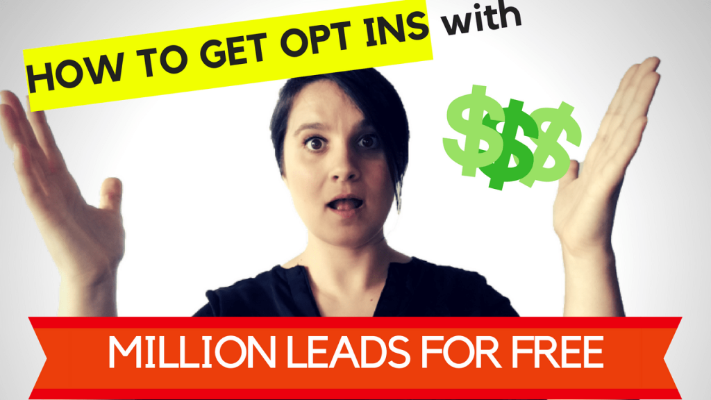 how to get opt ins with million leads for free